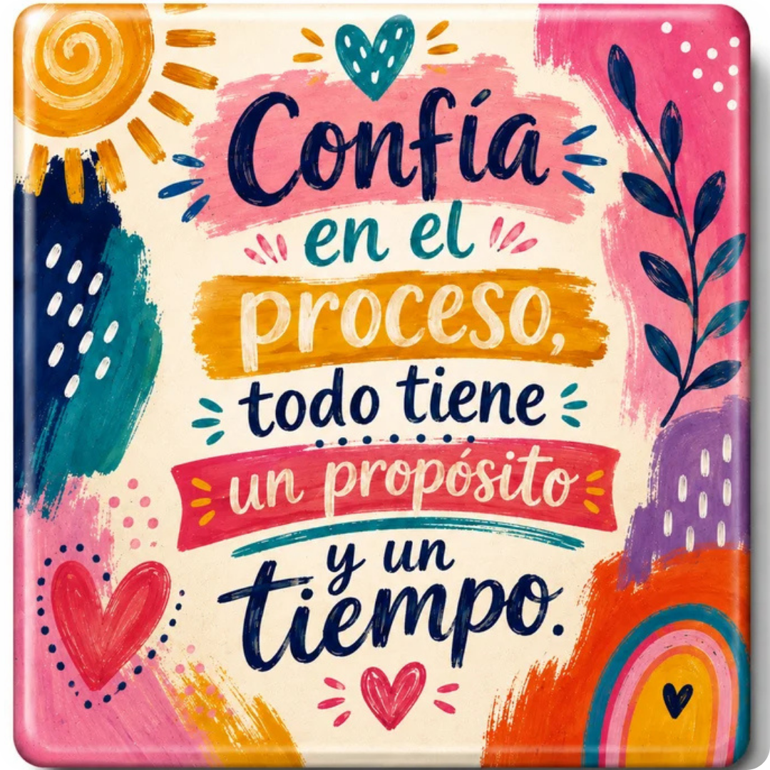Confía en el proceso
