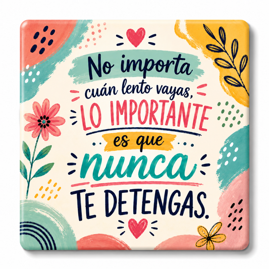 Nunca Te Detengas