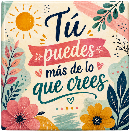 Tú puedes más de lo que crees