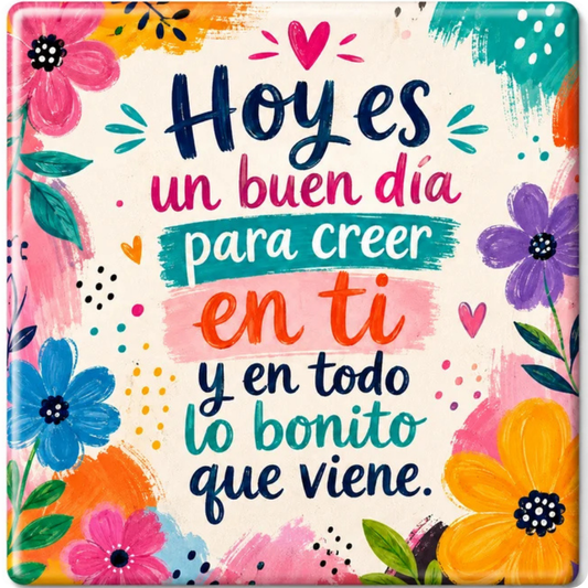 Hoy Es Un Buen Día Floral