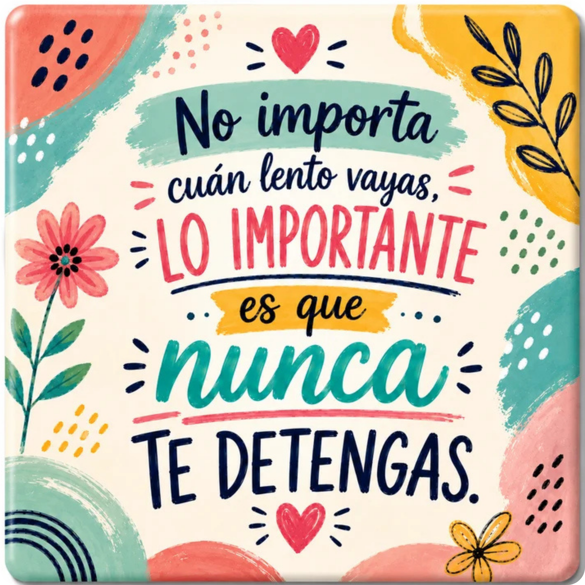 Nunca Te Detengas