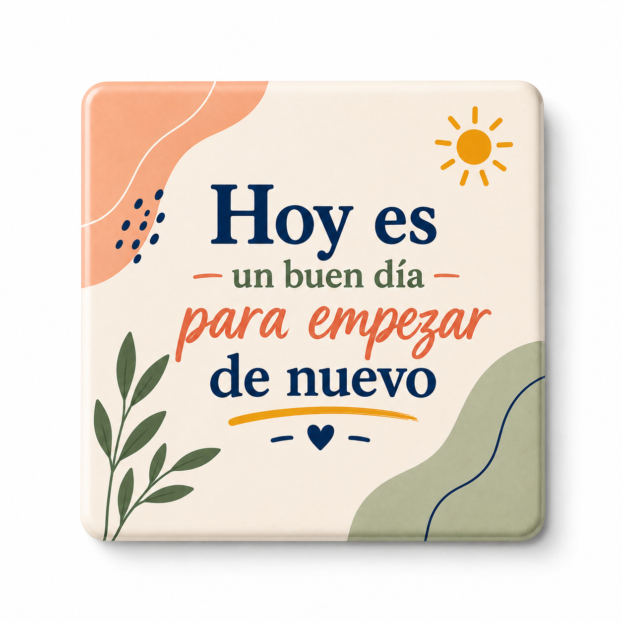 Hoy Es Un Buen Día