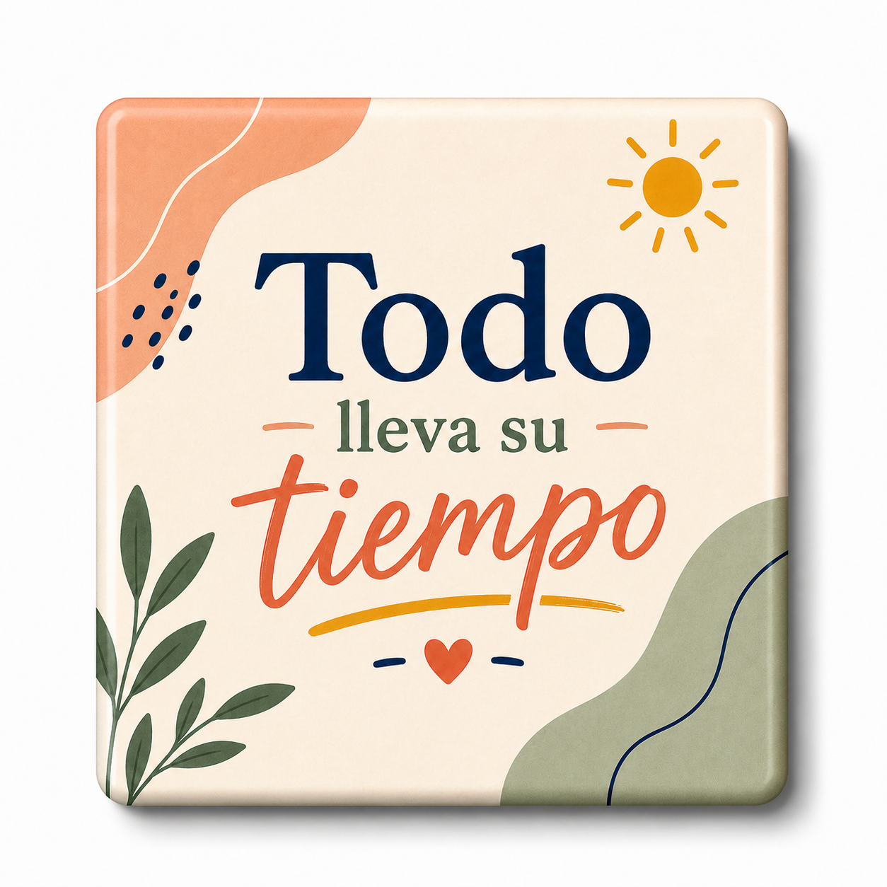 Todo lleva su tiempo